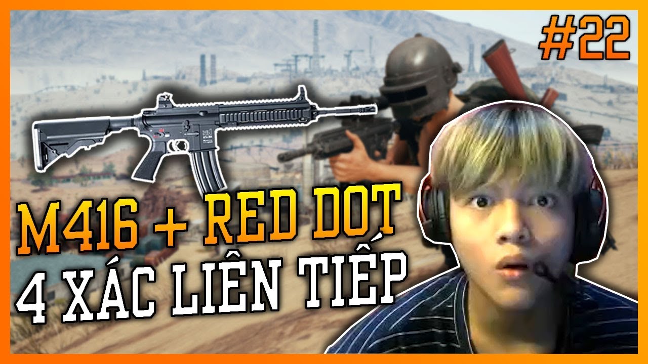 SAPAU SẤY TUNG MAP VỚI M416 + RED DOT | SGD SAPAU #22