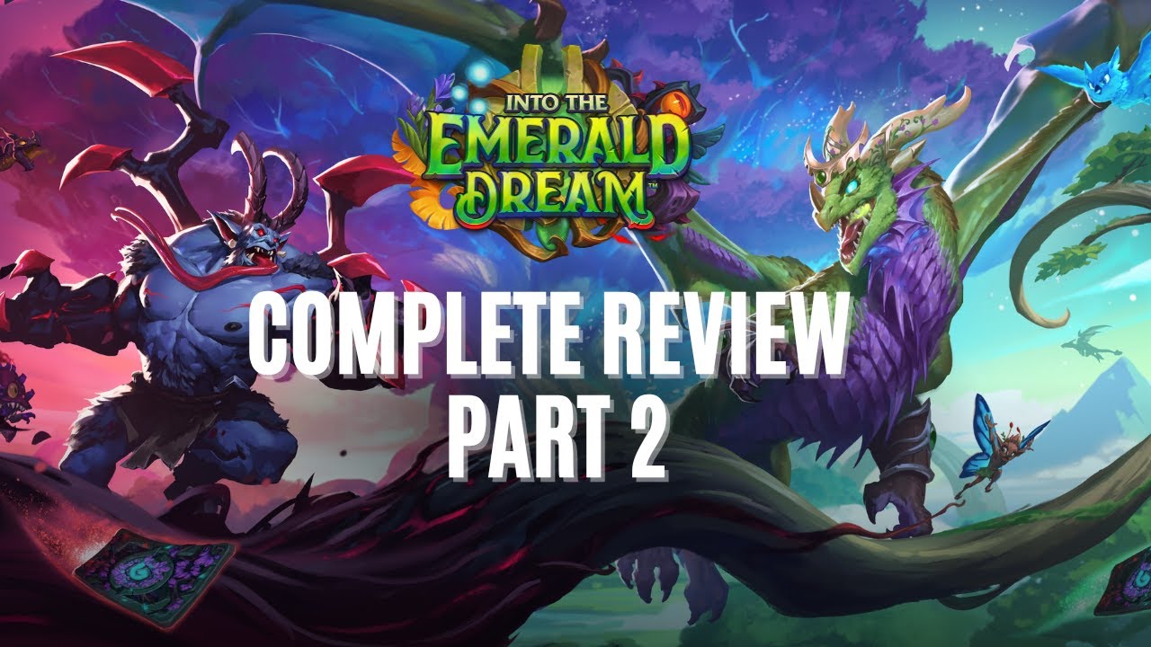 New Emerald Dream Cards that will change Hearthstone FOREVER!! Expansion review part 2