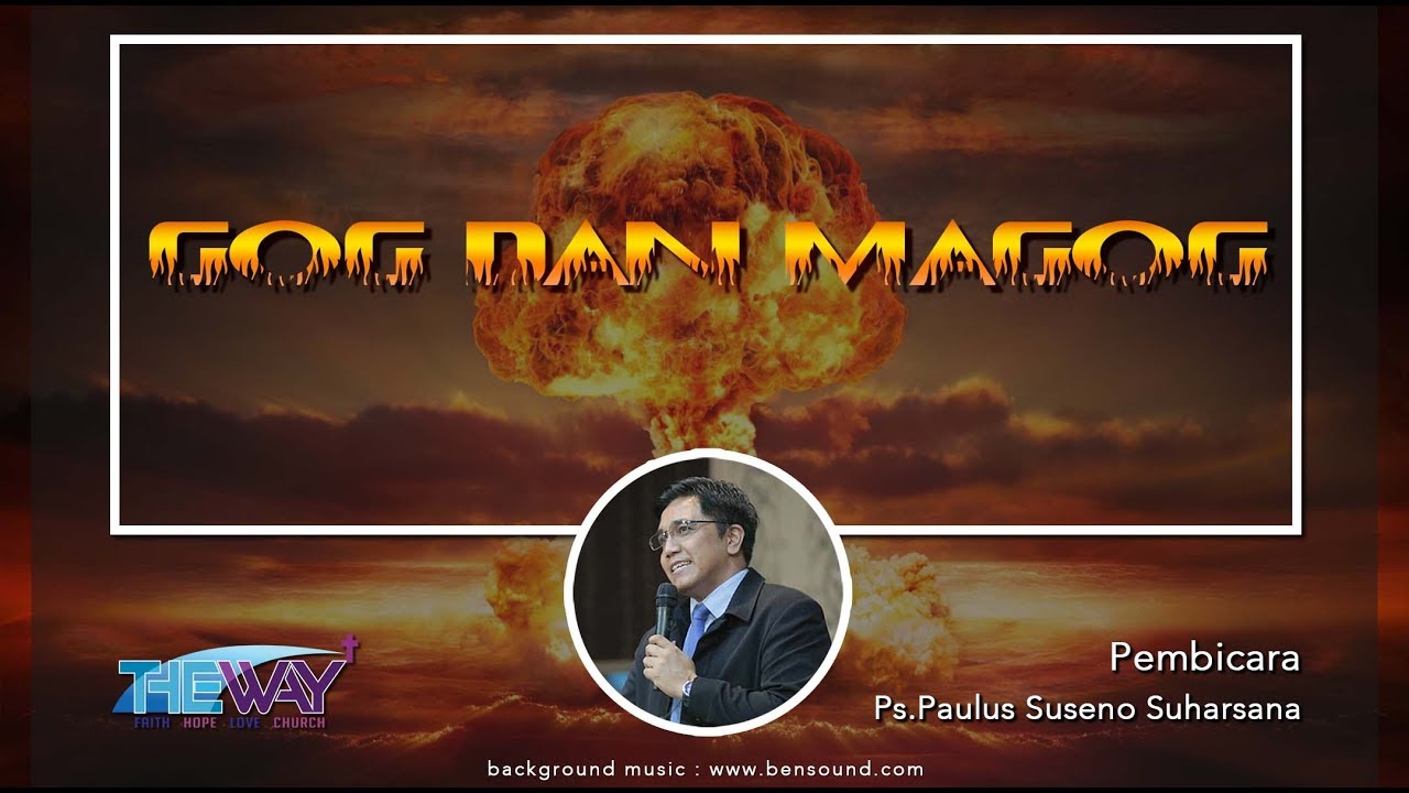 Ps. Paulus Suseno Suharsana - Gog dan Magog