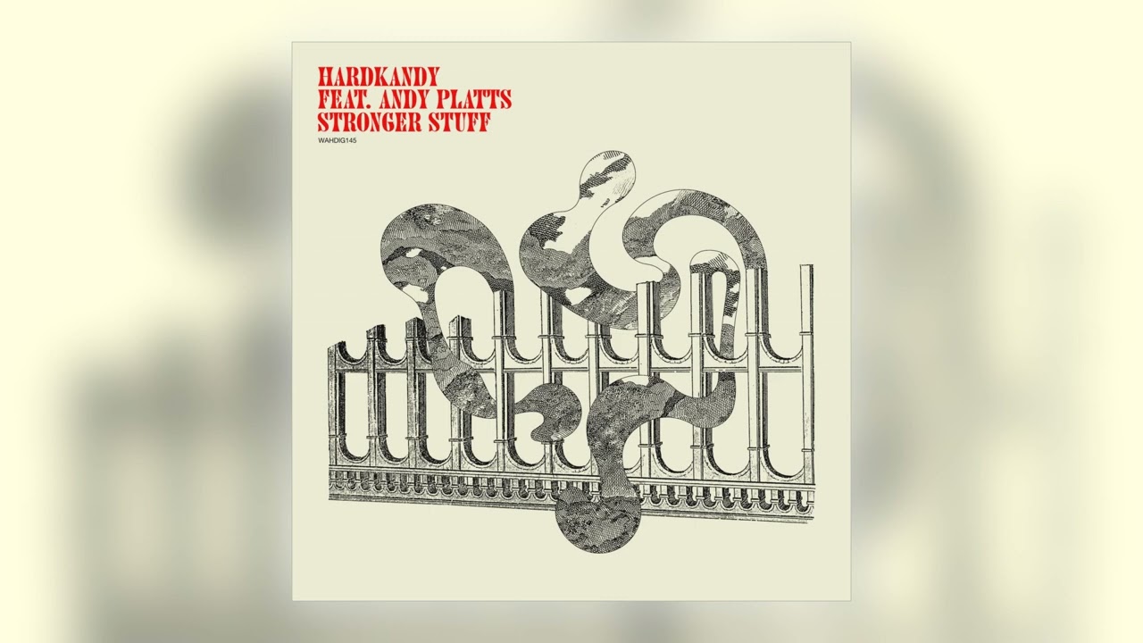 Hardkandy - Stronger Stuff (feat. Andy Platts) [Audio]