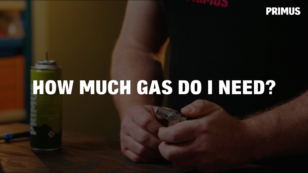 How much gas do i Need?