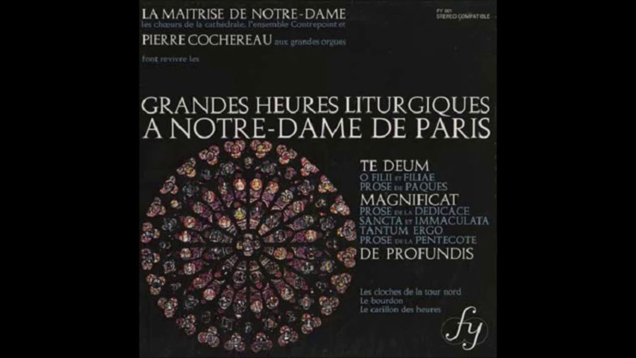 Grandes Heures Liturgiques a Notre-Dame de Paris