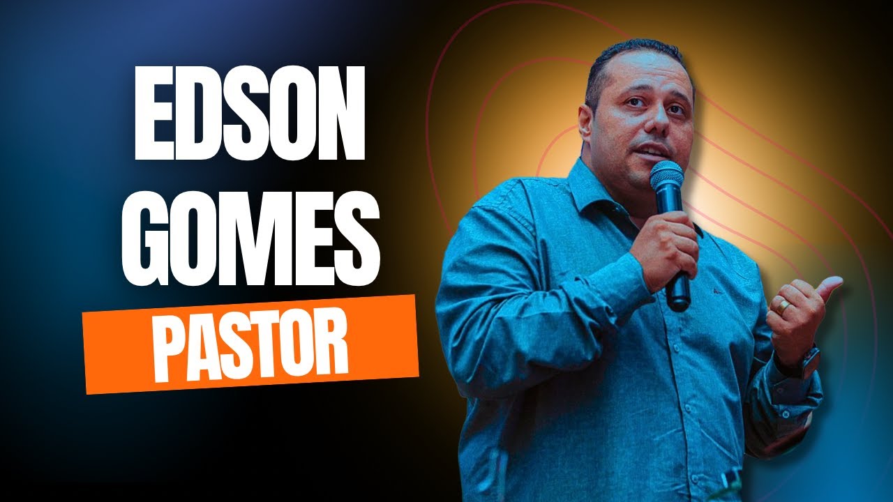 EDSON GOMES - PASTOR - CRENTE RAIZ - #017