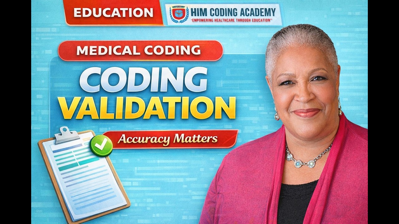 Coding Validation What Every Medical Coder Must Know