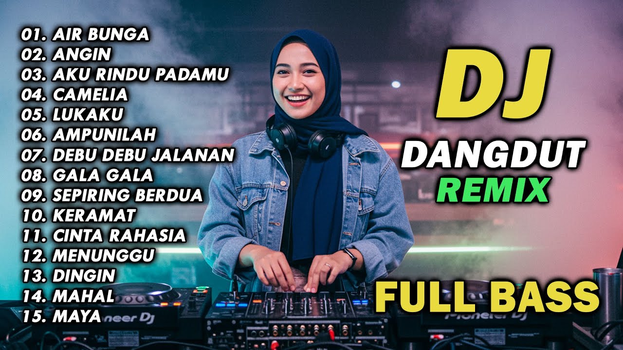 DJ REMIX DANGDUT LAWAS FULL BASS || DJ AIR BUNGA | DJ AKU RINDU PADAMU