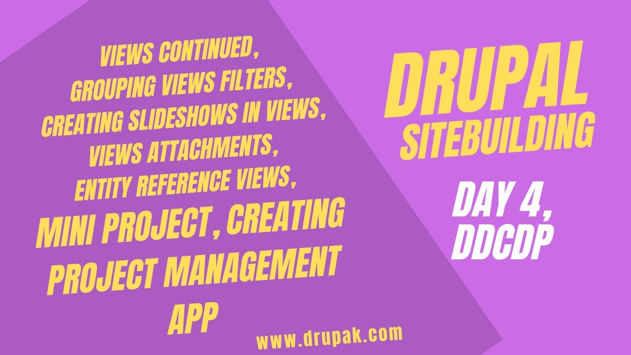 Drupal Day 4, View attachments, Entity Reference views, Building a mini project management app
