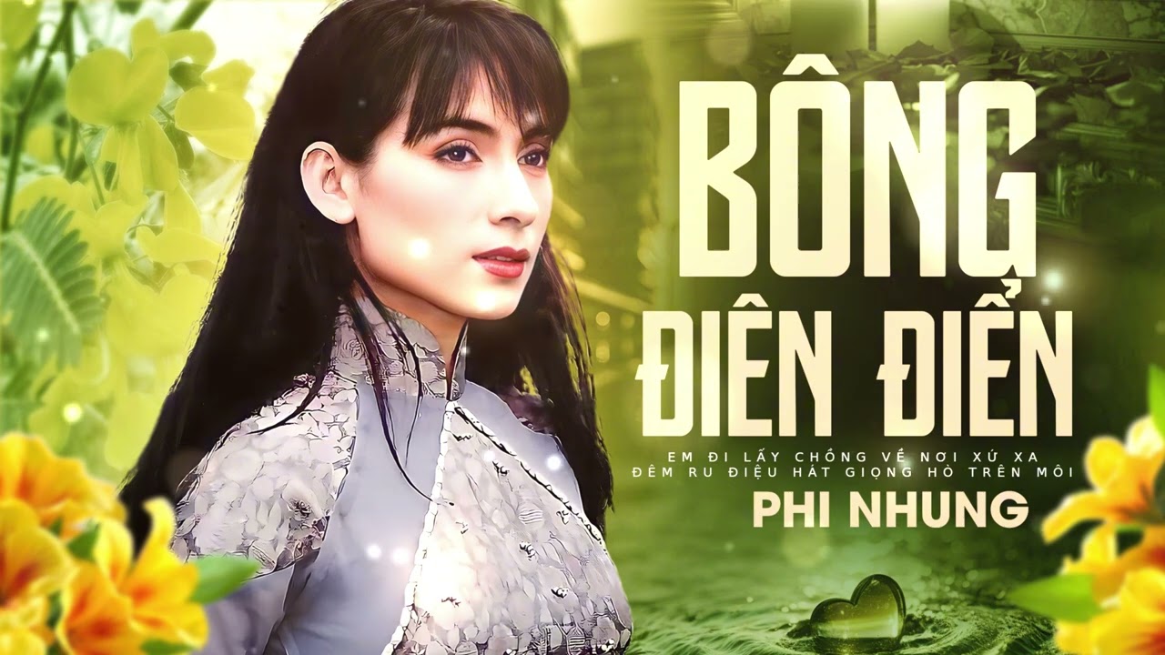 Album Bông Điên Điển toàn những bài hát say đắm lọc người của Phi Nhung