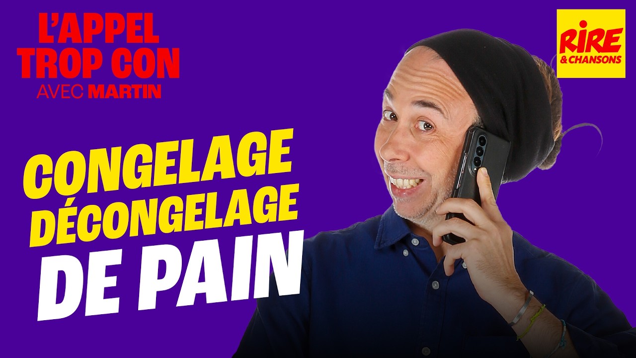 Congelage décongelage de pain - L'Appel Trop Con de Rire et Chansons