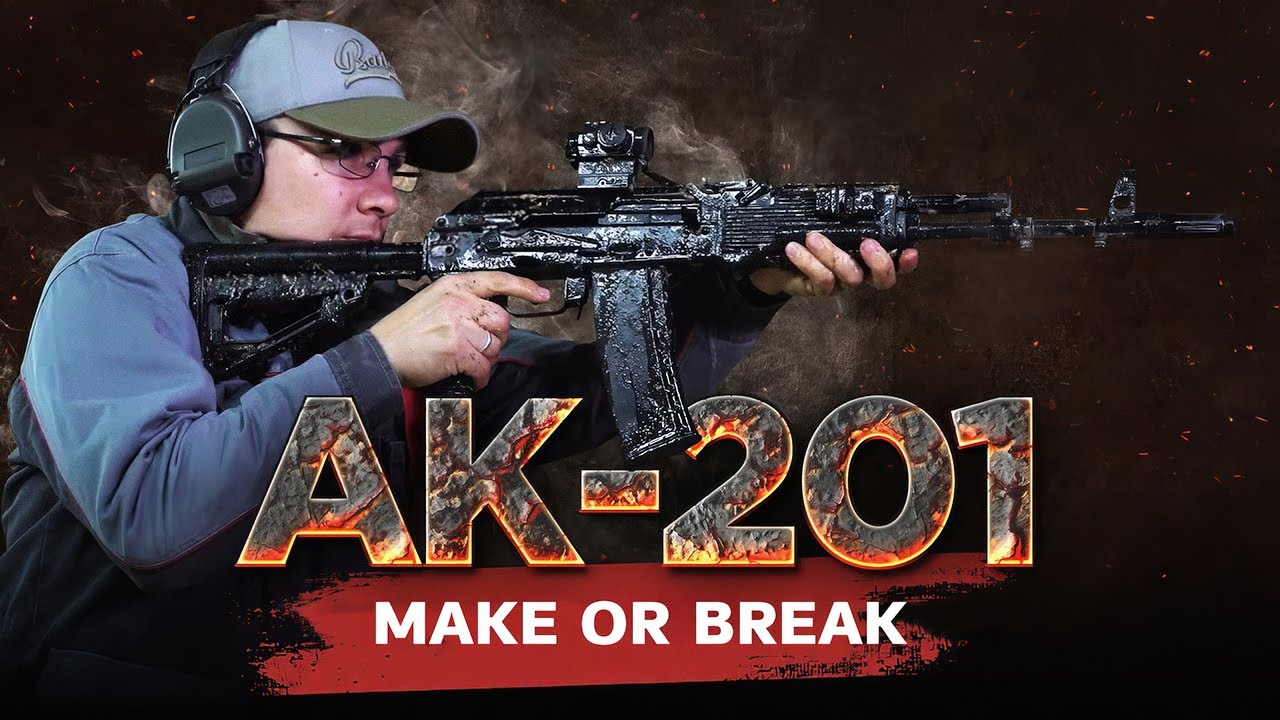 AK-201. Make or Break