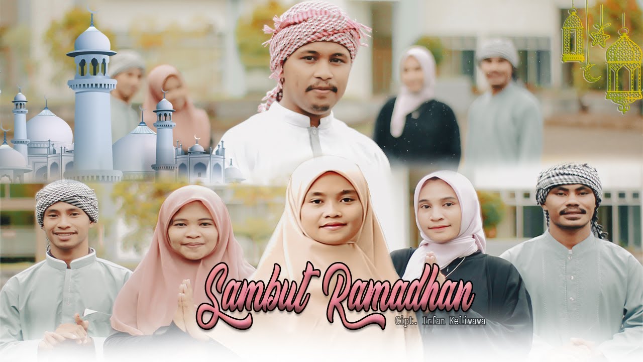 Sambut Ramadhan - Irfan Keliwawa || Lagu Qasidah Ambon Terbaru ( OFFICIAL MUSIC VIDEO )