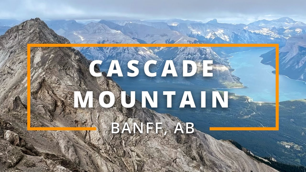 Cascade Mountain | Banff National Park, AB