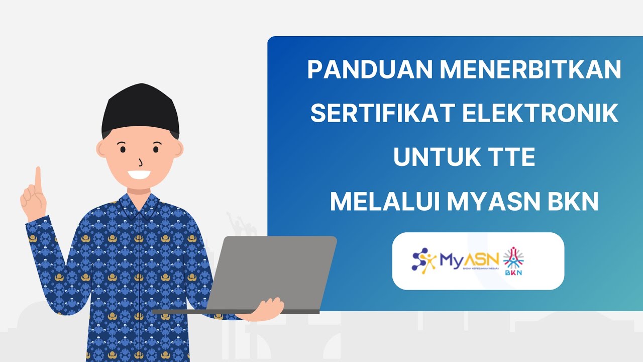 Cara Mudah dan Cepat Aktivasi Tanda Tangan Elektronik (TTE)