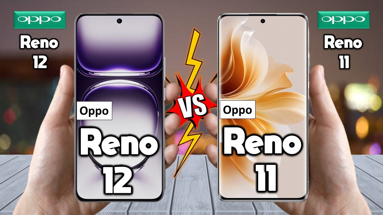 Oppo Reno 12 Vs Oppo Reno 11 - Full Comparison 🔥 Techvs
