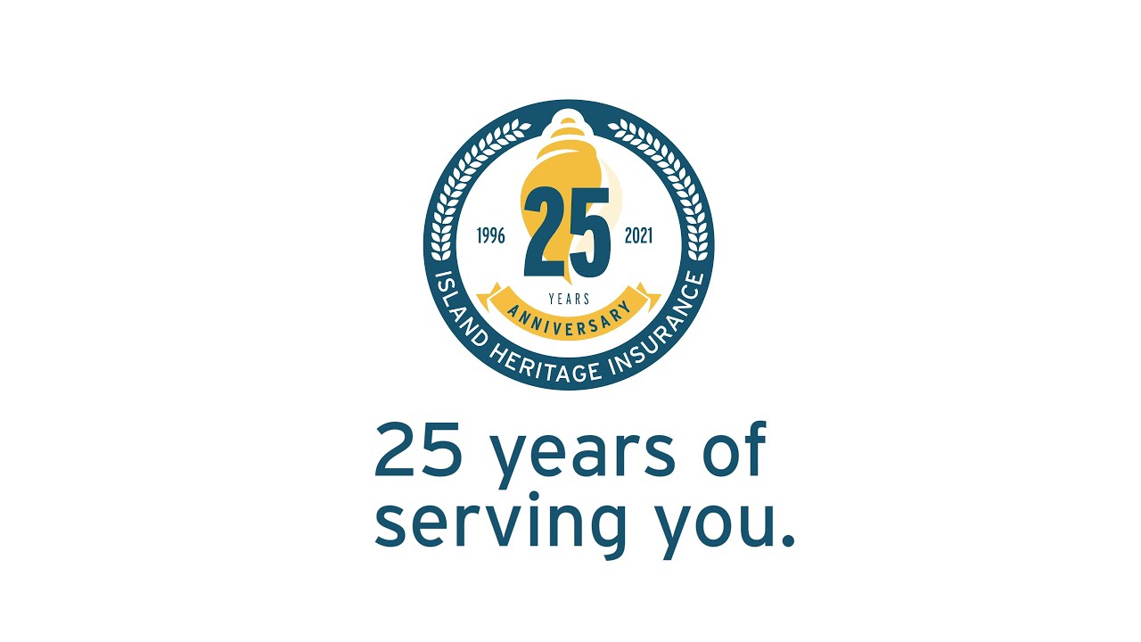 Island Heritage - Celebrating 25 years of service.