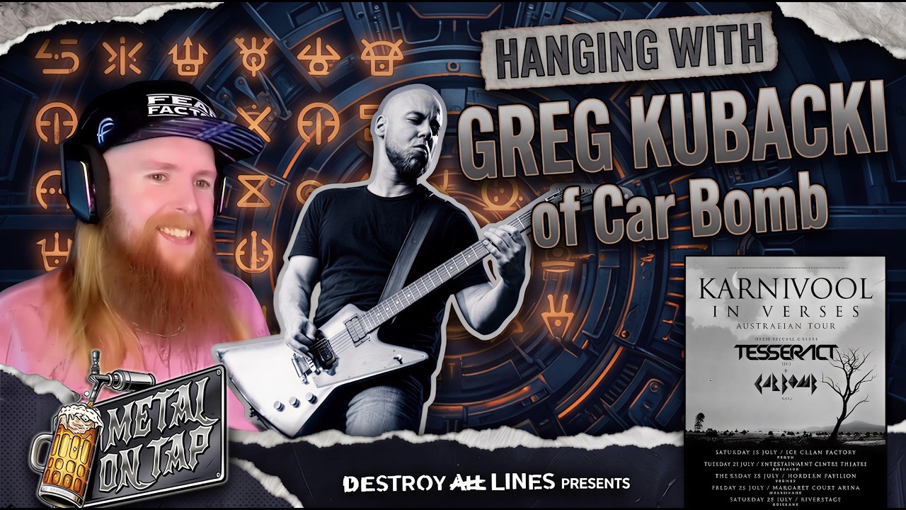 Surviving Mathcore: Greg Kubacki on CAR BOMB's Chaotic Rhythms & the Karnivool In Verses Aussie Tour