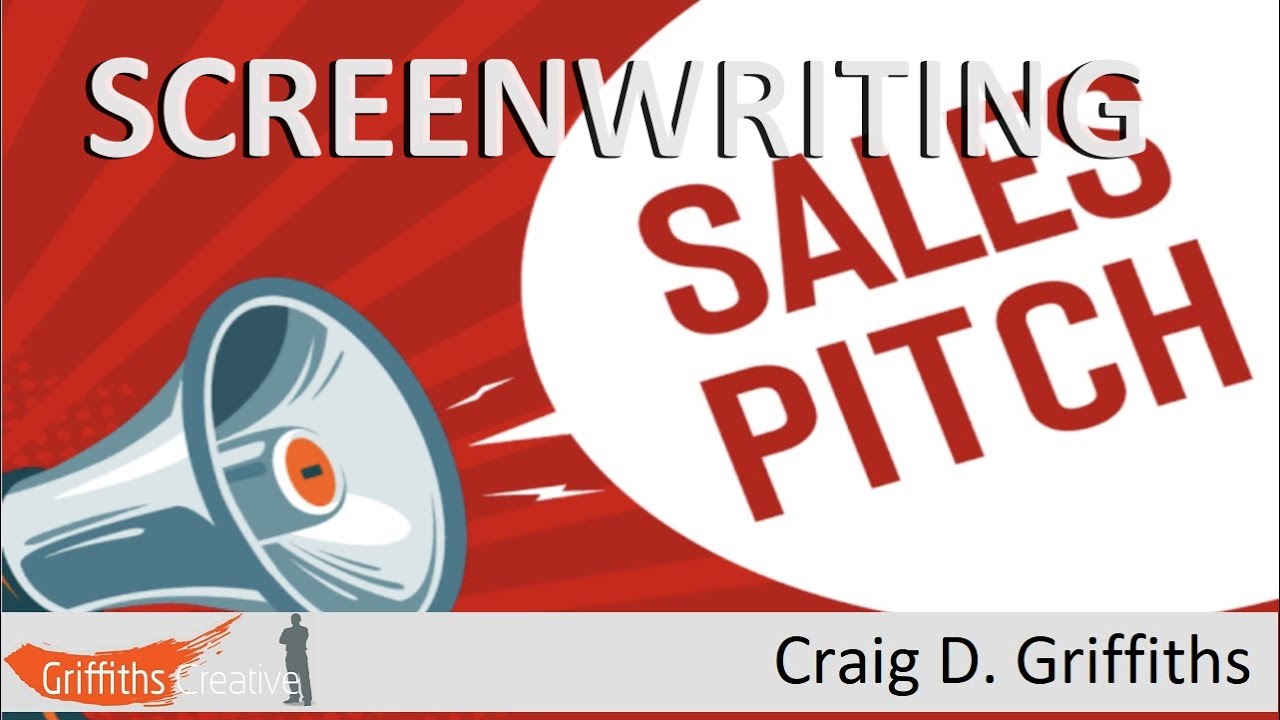HOW TO PITCH A SCREENPLAY | Craig D Griffiths | The art of pitching and getting ready.