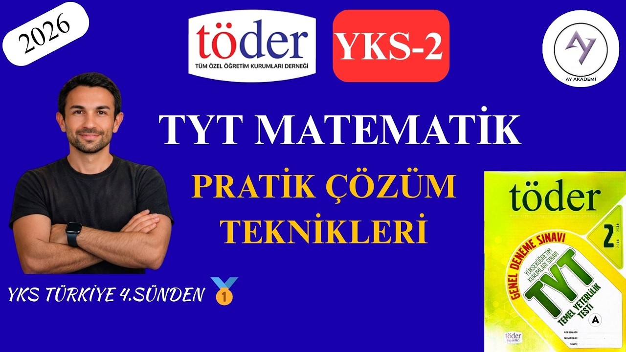 TÖDER YKS-2 TYT MATEMATİK ÇÖZÜMLERİ | Yks 4.sünden Konu Anlatım Destekli | YKS MATEMATİK | YKS 2026