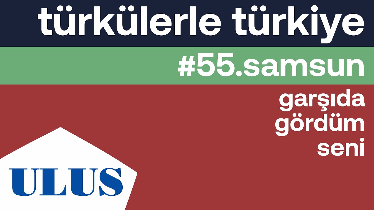 Gülay Özer - Garşıda Gördüm Seni | Samsun Türküleri