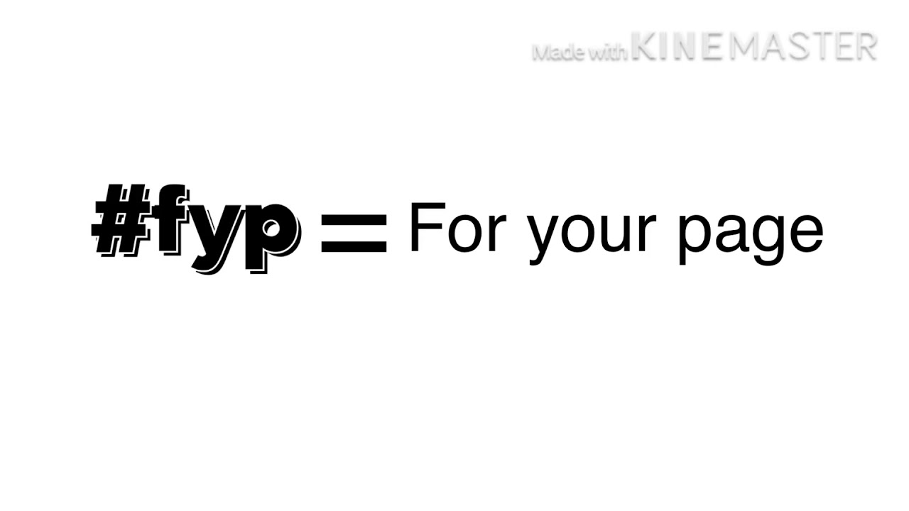 What does #fyp mean answer in the vid