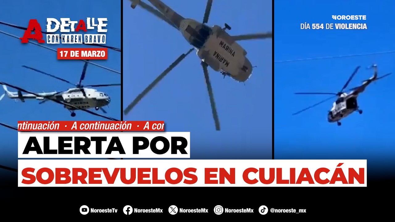 🔴 Habitantes de Costa Rica, en Culiacán, registraron sobrevuelos de helicópteros federales