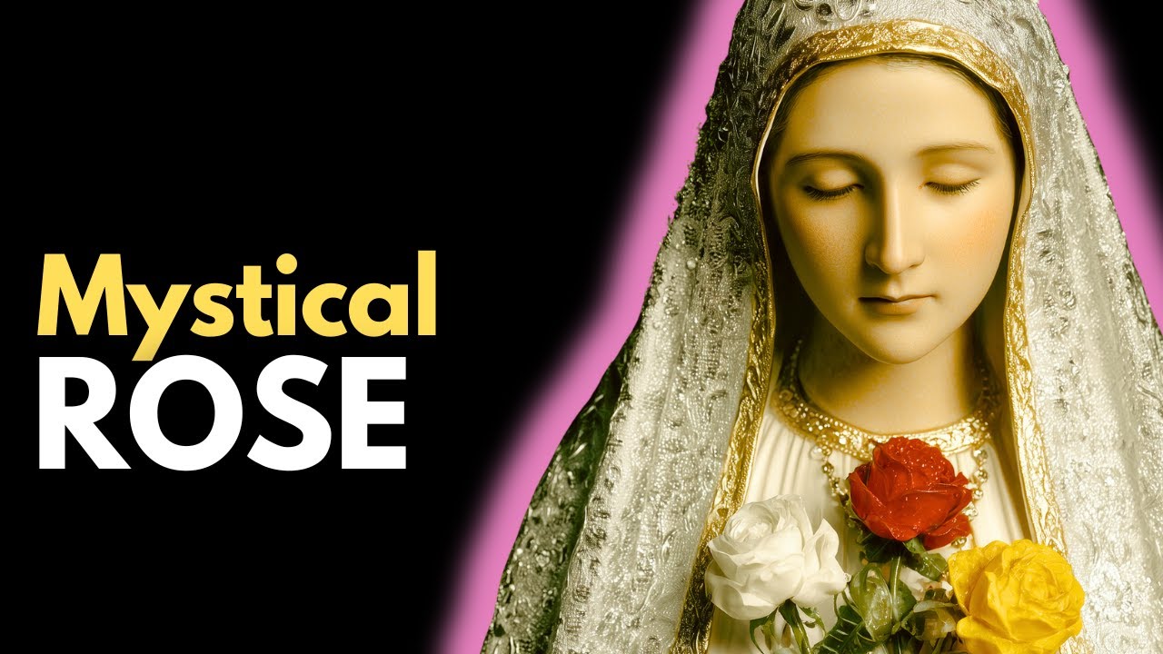 July 13 &ndash; Our Lady of the MYSTICAL ROSE and Her Powerful Intercession