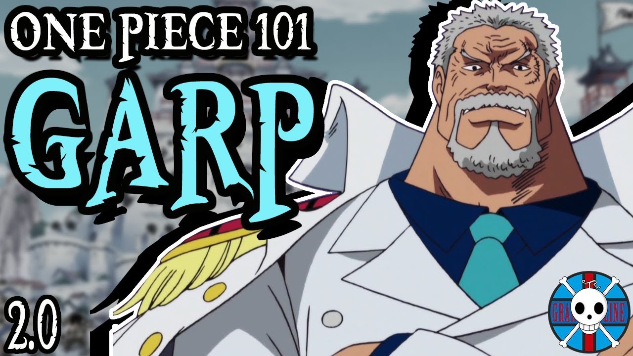 Garp Explained | One Piece 101 (2.0)