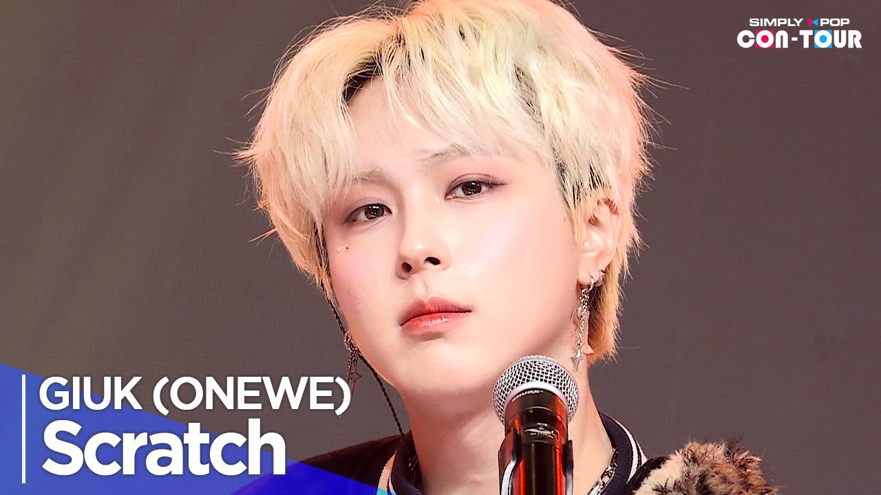 [Simply K-Pop CON-TOUR] GIUK (ONEWE)(기욱 (원위)) - 'Scratch(내 영혼에 낸 Scratch)' _ Ep.594 | [4K]