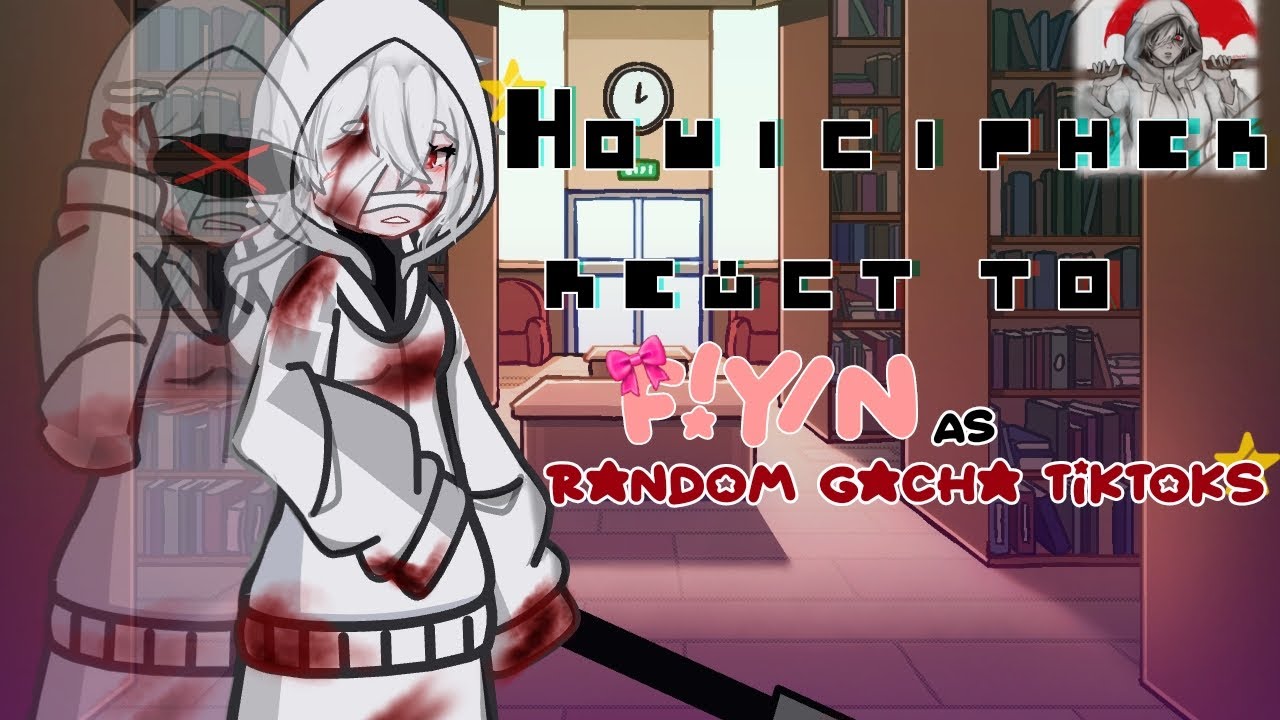 homicipher react to f!y/n as random gacha tiktoks||🇺🇲🇵🇹🇪🇸🇷🇺🇸🇦||part 2/2||ships||speed up x2||blo0d🩸