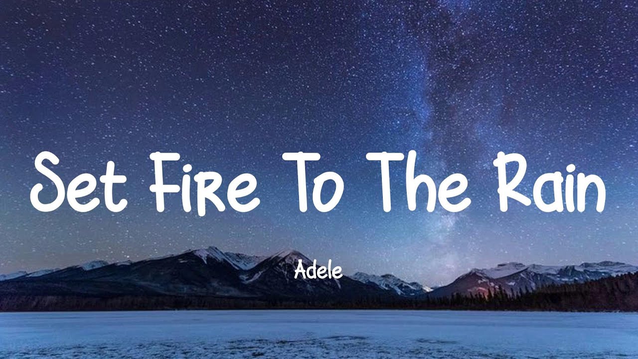 Adele - Set Fire To The Rain (Lyrics) || Maroon 5, Katy Perry, ZAYN ft. Sia... [MIX LYRICS]