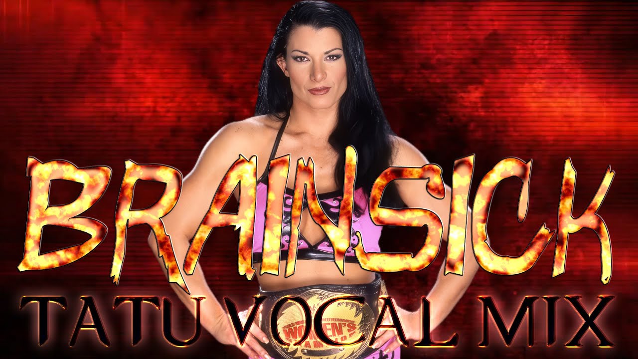 WWE Victoria - Brainsick (TATU English Vocal Remix)