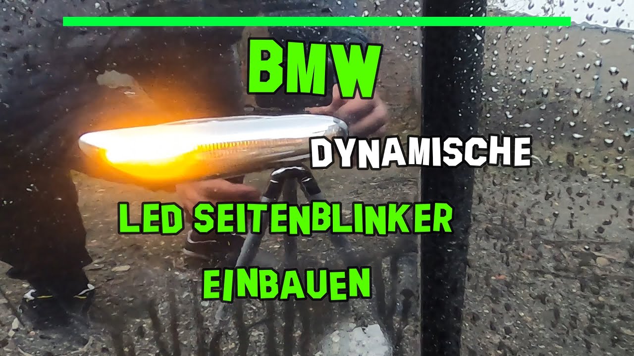 Dynamische Seitenblinker BMW e90 einbauen wechseln DM Autoteile Out LED SIDE INDICATORS LED Blinker
