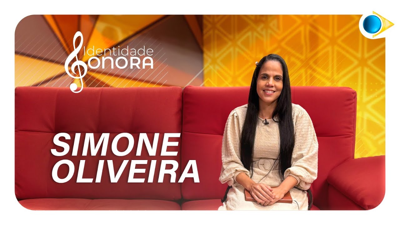 Simone Oliveira | Identidade Sonora