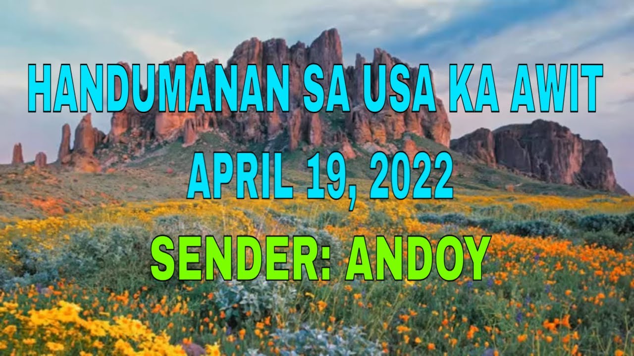 Handumanan Sa Usa Ka Awit sender Andoy April 19, 2022