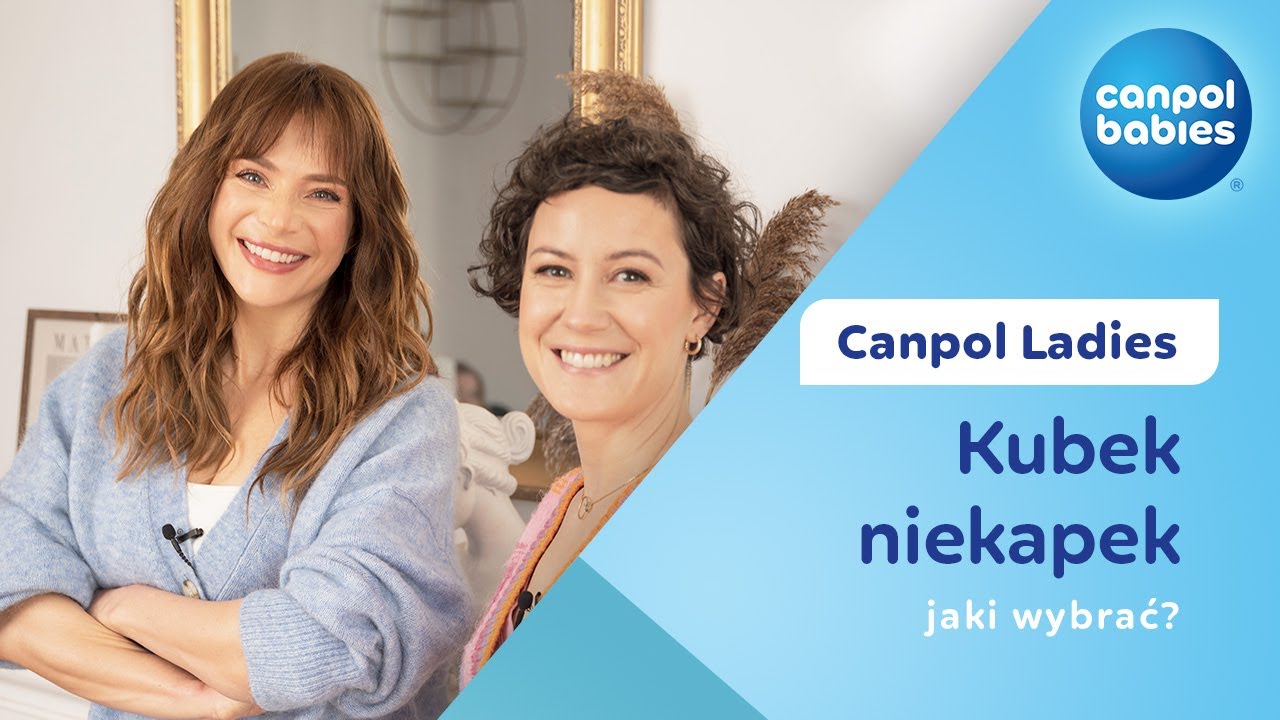 Kubek niekapek, jaki wybrać? - rozmawiają Canpol Ladies