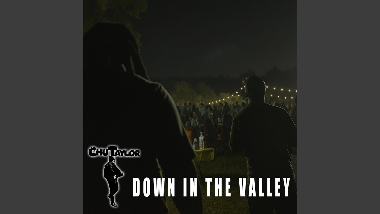 Down In The Valley