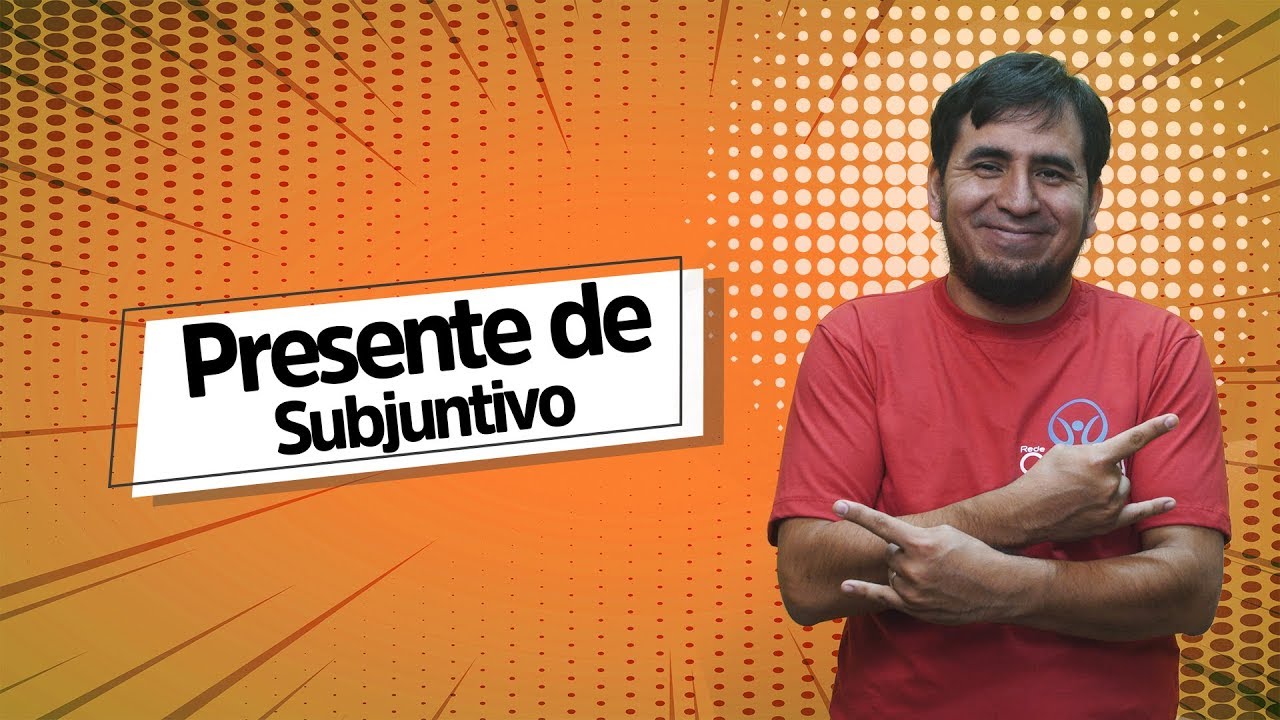 Aula de Espanhol: Presente do Subjuntivo - Brasil Escola