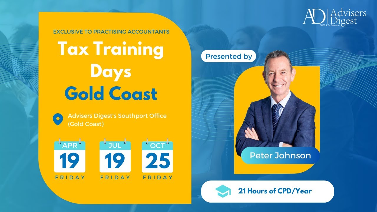 [For Practising Accountants] Gold Coast Tax Training Days 2024 ☀️