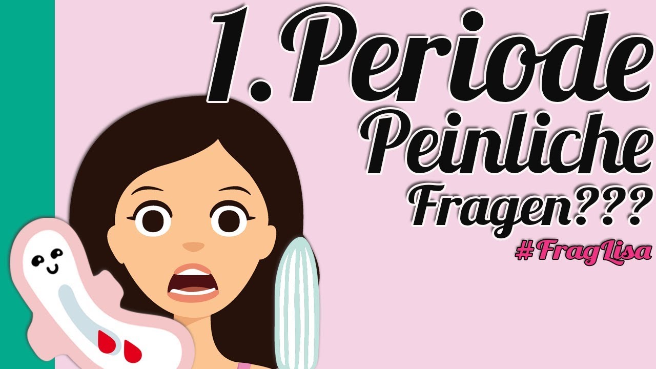 1.Periode - Peinliche Fragen #FragLisa / 3 Tipps für starke Mädchen