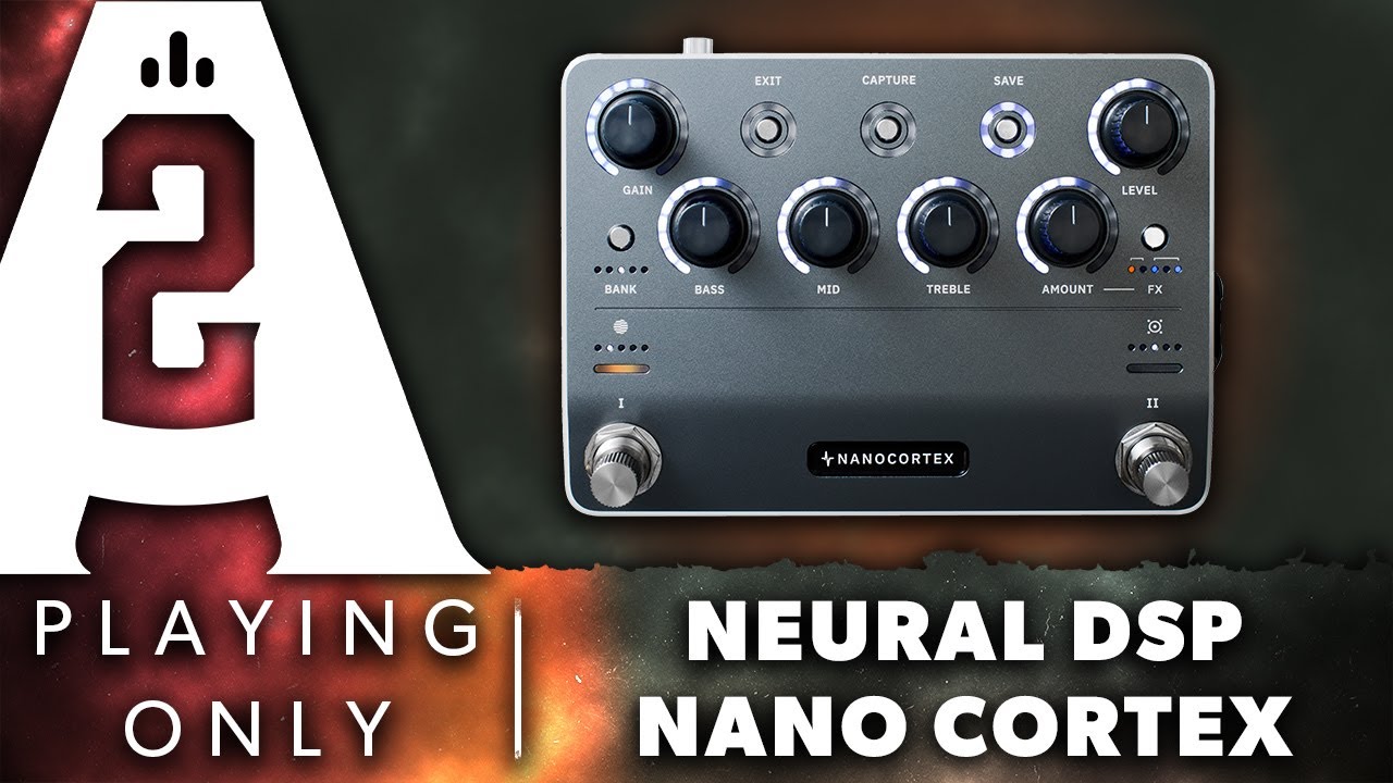 Neural DSP Nano Cortex - Playing Only Demo