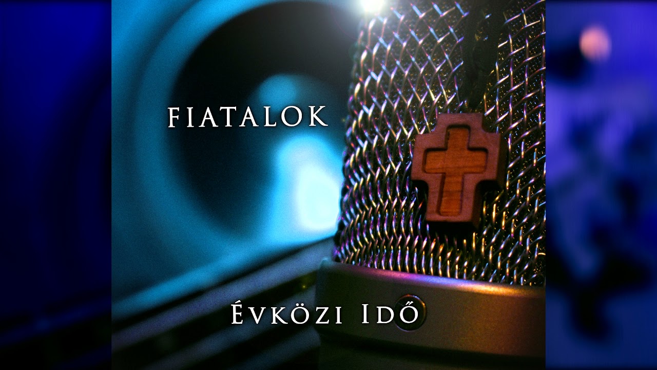 Fiatalok - Álmaimból lelkemből (Audio)