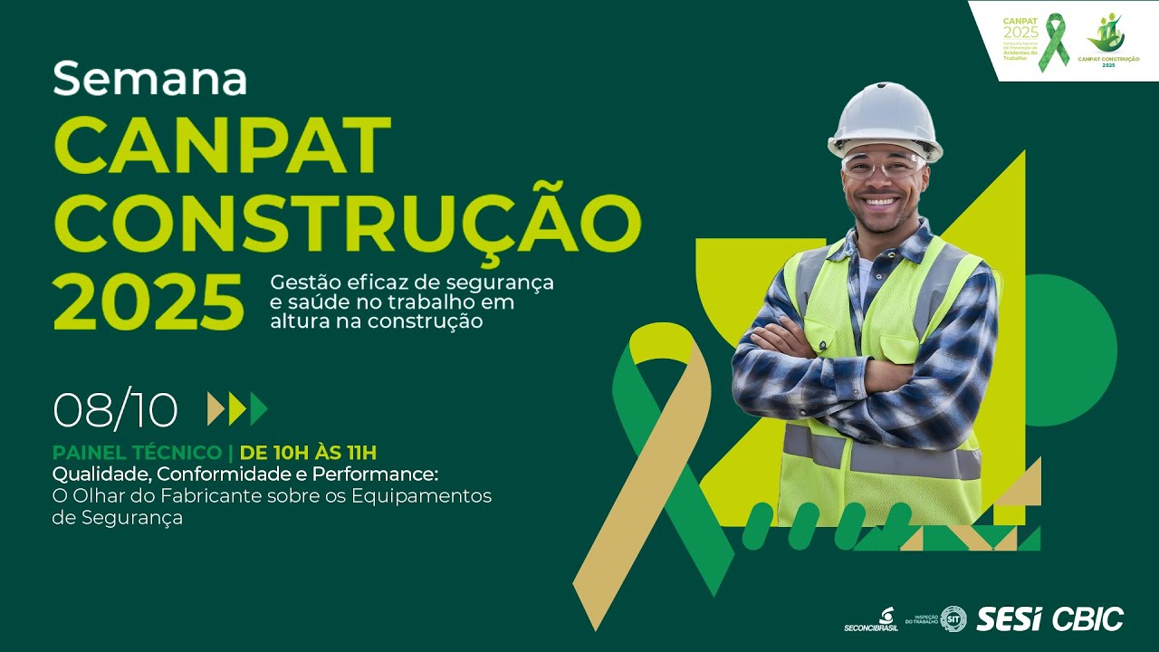 SEMANA CANPAT -  O Olhar do Fabricante sobre os Equipamentos de Segurança