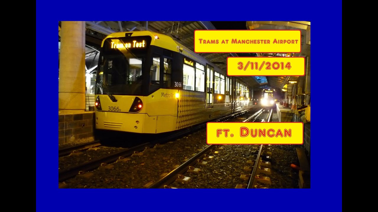 Trams at Manchester Airport! (Manchester Metrolink)