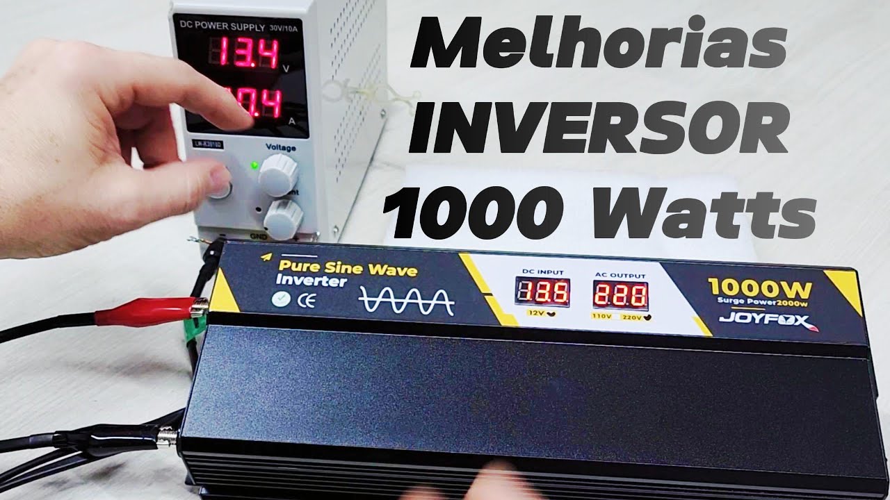 Inversor JOYFOX 1000W Teste E Melhorias