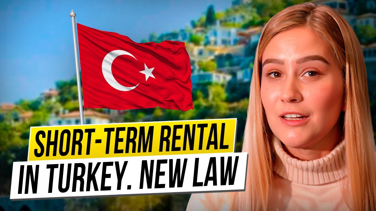 Turkey 🇹🇷 How to rent out property in Turkey. New law.  SHORT TERM RENTAL