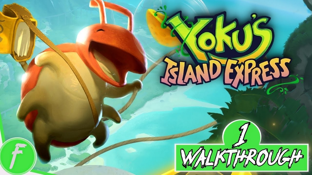 Yoku's Island Express FULL WALKTHROUGH Gameplay HD (PC) | NO COMMENTARY | PART 1