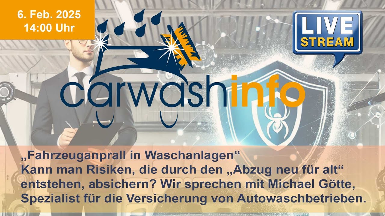 carwashinfo LIVE Folge 142  -Versicherungen für Waschbetriebe