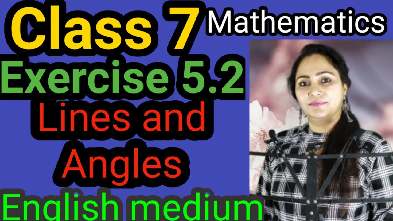 Class 7, Mathematics, Exercise 5.2, Lines and Angles, PSEB