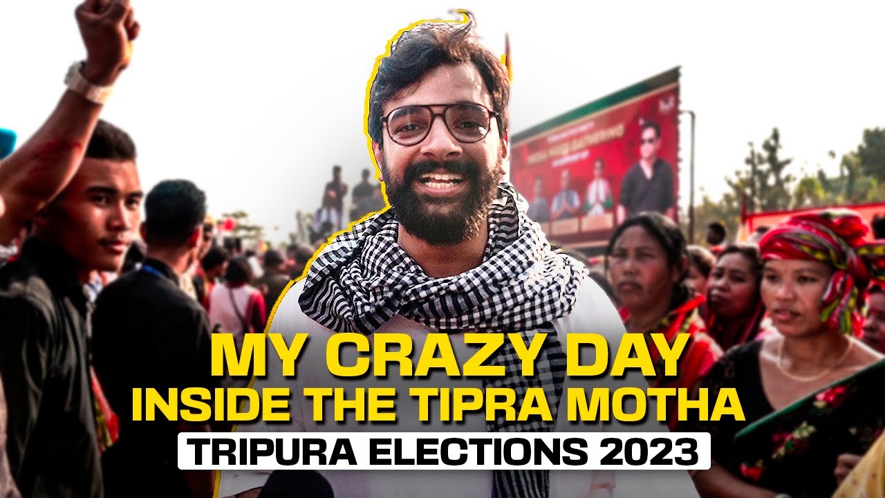 My Crazy Experience with the TIPRA Motha ft. Tripura Elections 2023 | Pradyot Manikya Deb Barma