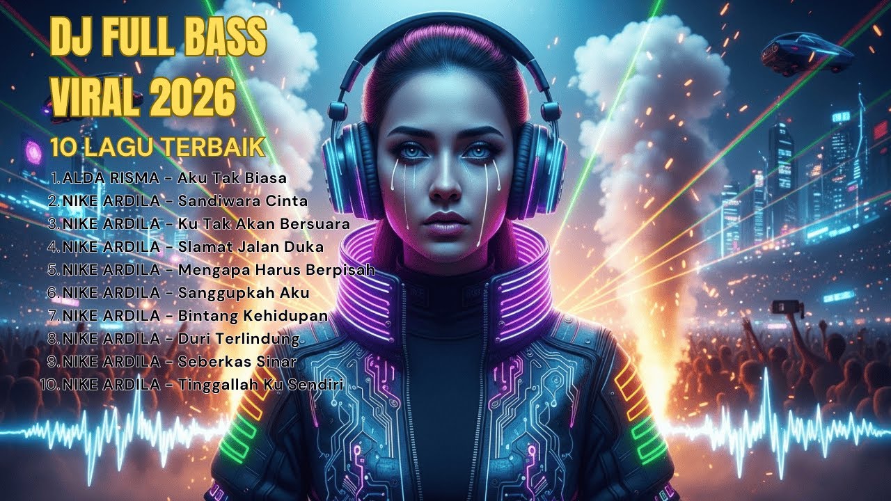 🚀 DJ NIKE ARDILLA FULL BASS VIRAL 2026‼️ Remix EDM Terbaru