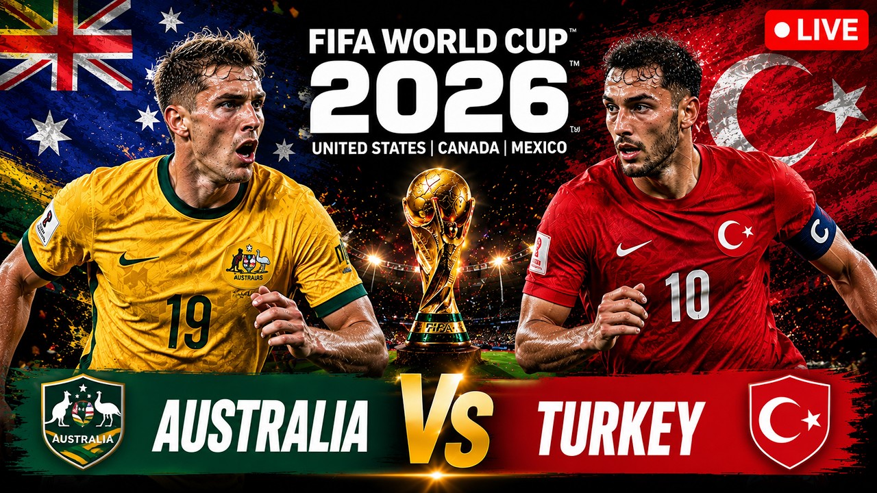 FIFA World Cup 2026 LIVE | Australia Vs Turkey LIVE |  World Cup LIVE